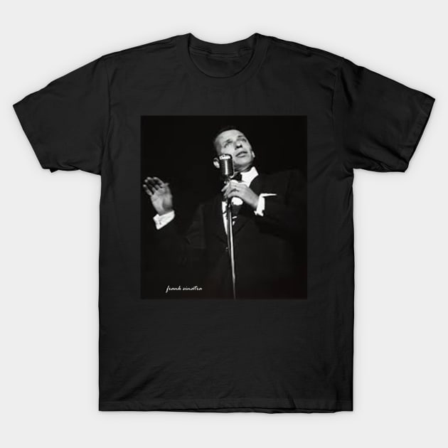 Frank Sinatra T-Shirt by kearlgallegos